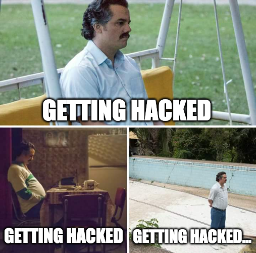 Badly-made meme that says 'getting hacked' over and over again